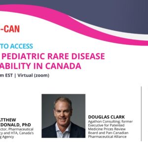 RareKids-CAN_From Evidence to Access- Advancing Pediatric Rare Disease Drug Availability in Canada