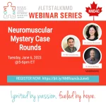 Neuromuscular mystery case rounds poster, with date and registration link on the left and pictures of the moderators on the right.