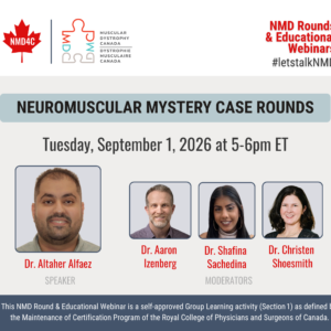 CPD-Accredited Webinarย | Neuromuscular Mystery Case Rounds CPD-Accredited Webinarย | Neuromuscular Mystery Case Rounds