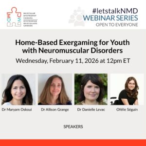 #LetstalkNMD - Home-Based Exergaming for Youth with Neuromuscular Disorders