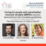 MDC - #LetsTalkNMD webinar - Caring for people with spinal bulbar muscular atrophy (SBMA)- Lessons learned from the Canadian guidelines