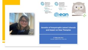 EuroNMD_Genetics Month episode 3- Genetics of Amyotrophic Lateral Sclerosis and Impact on New Therapies