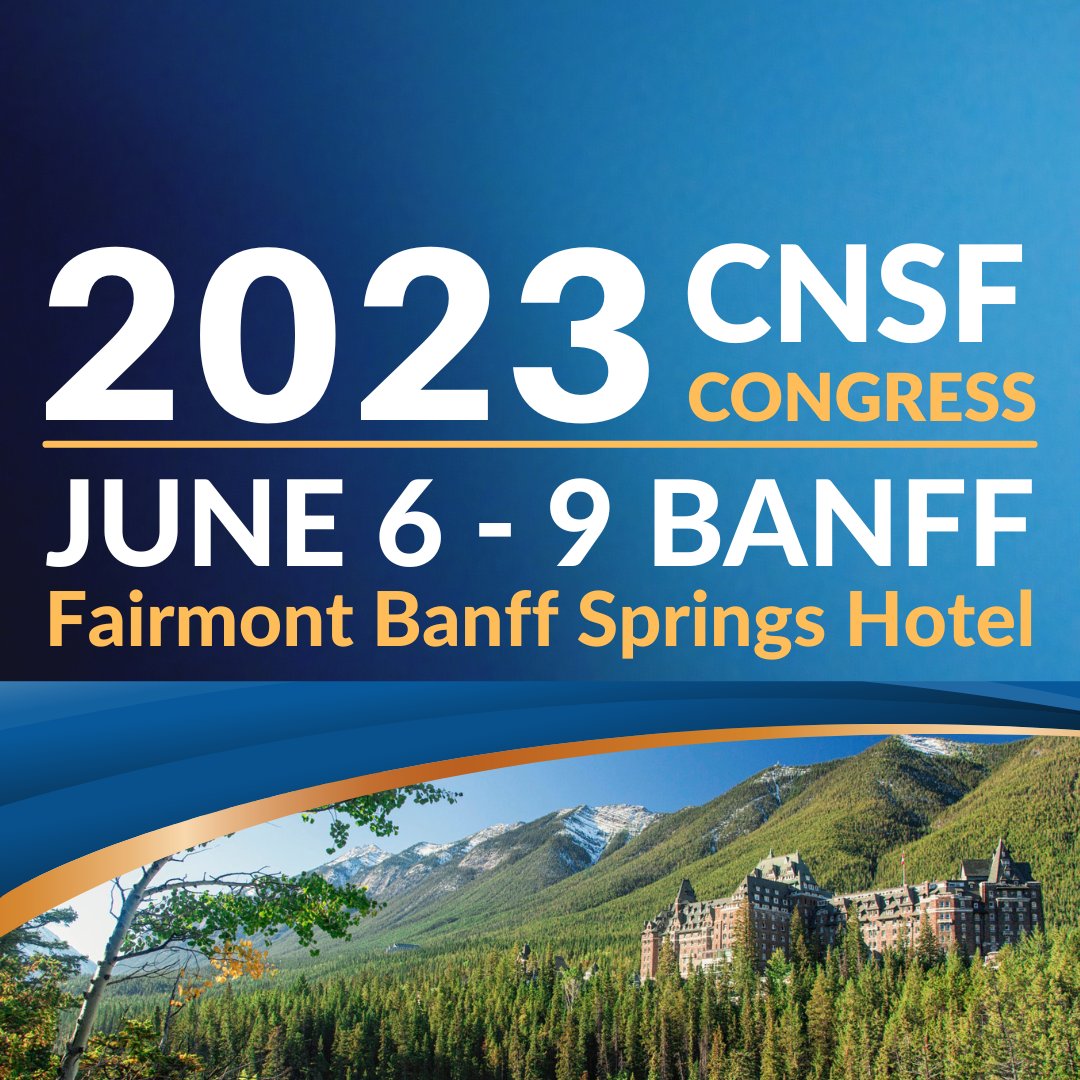 2023 CNSF congress will take place from June 6th-9th 2023 in Banff, Alberta