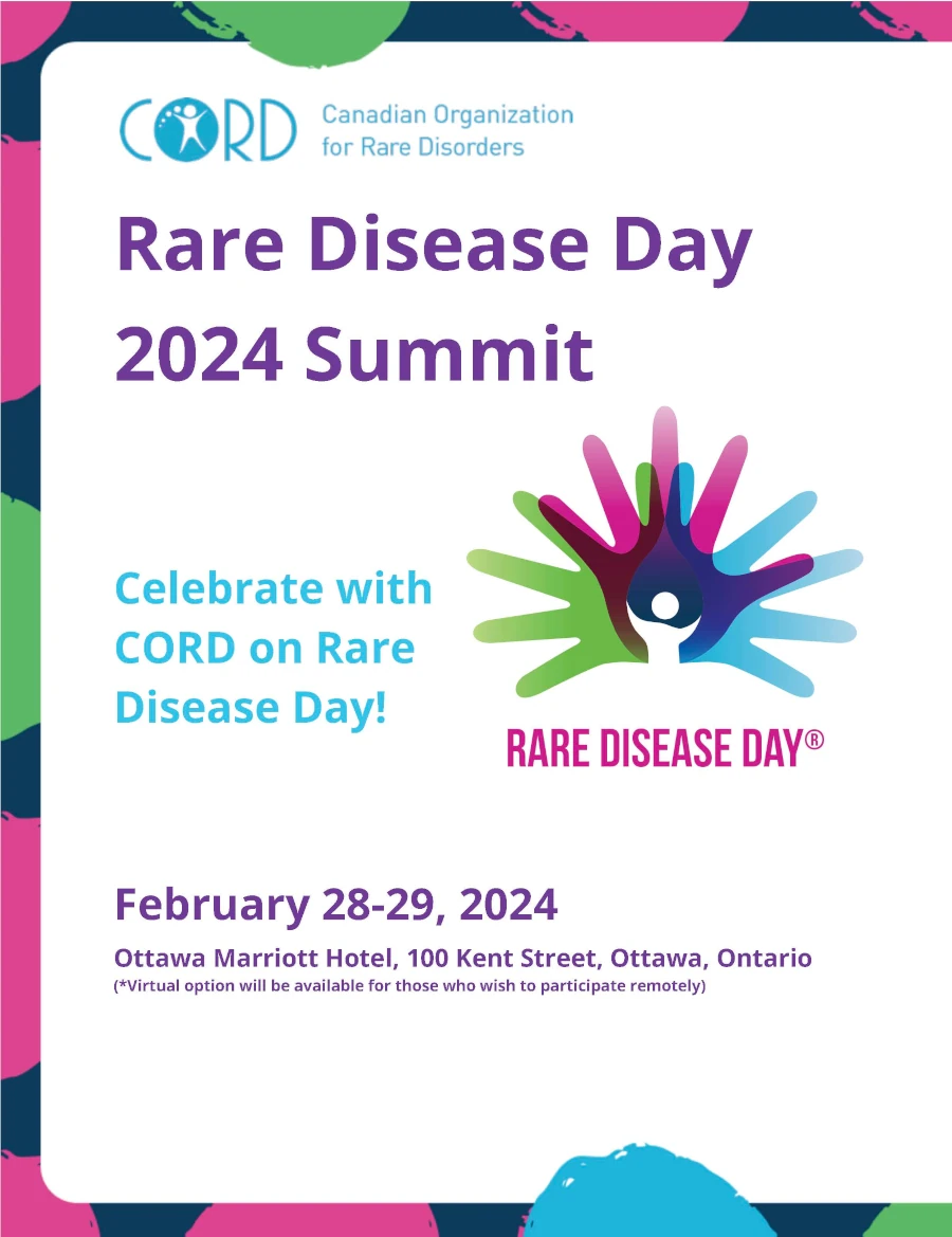 CORD Rare Disease Day 2024 Summit. Celebrate with CORD on Rare Disease Day! Februay 28-29, 2024 at the Ottawa Marriott Hotel, 100 Kent St Ottawa, ON. Virtual option will be available for those who wish to participate remotely.
