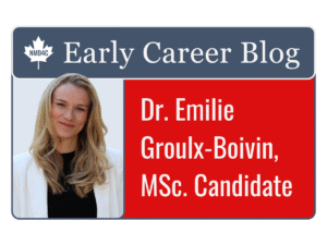 Dr. Emilie Groulx-Boivin - Early Career Blog