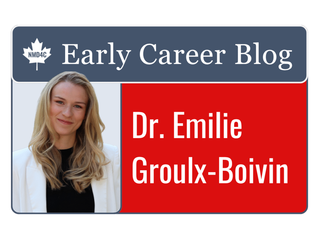 Dr. Emilie Groulx-Boivin’s Early Career Blog