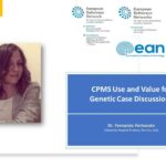 Euro-NMD Genetics Month episode 2 - CPMS Use and Value for Genetic Case Discussions