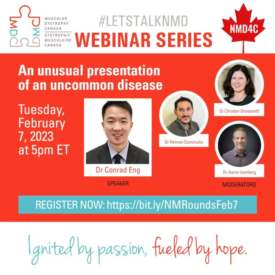 An unusual presentation of an uncommon disease webinar poster, contains profile photo of speaker Dr. Conrad Eng, and the three moderators. MDC and NMD4C logos at top.