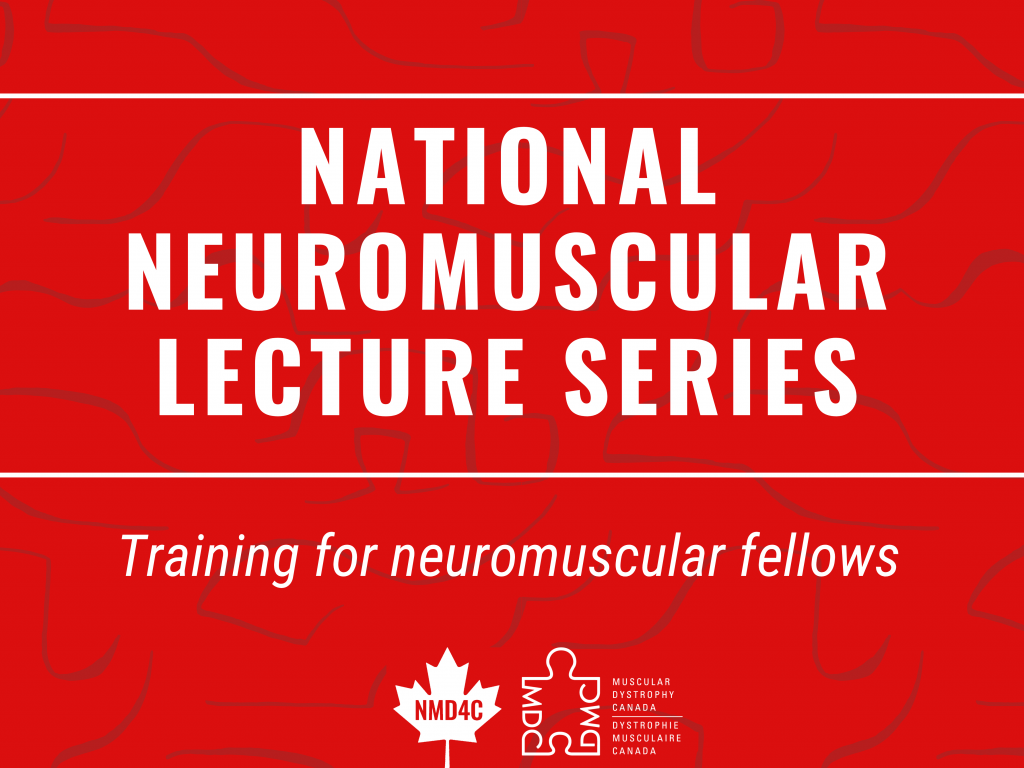 National Neuromuscular Lecture Series