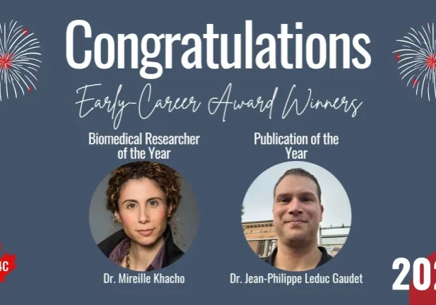 Congratulations to the 2024 early career award winners. Dr Mireille Khacho and Dr Jean-Philippe Leduc Gaudet.