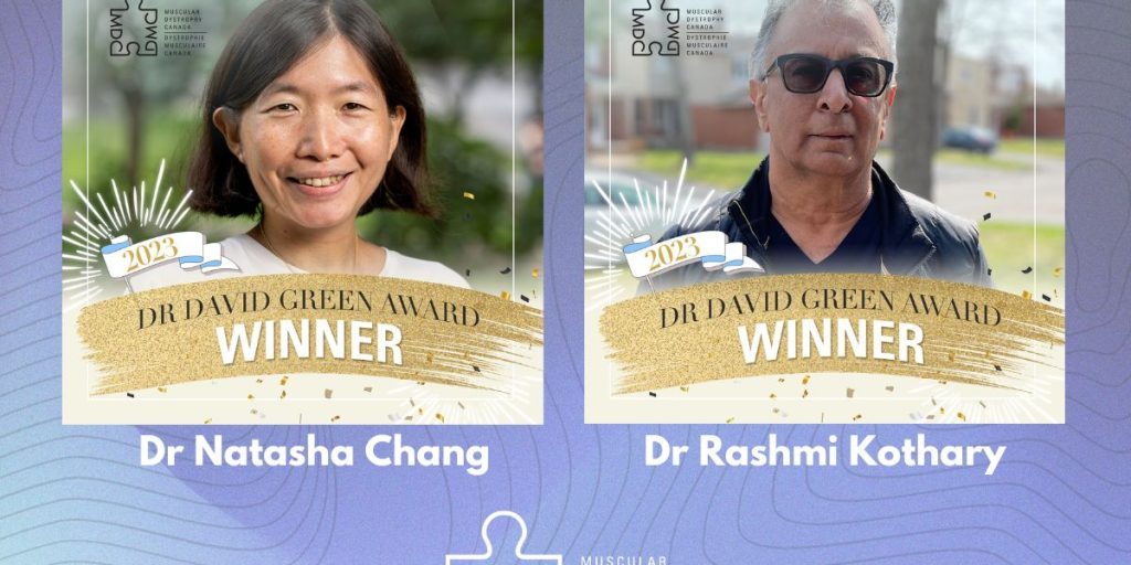 Dr Natasha Chang and Dr Rashmi Kothary receive MDC Dr David Green Awards in 2023.