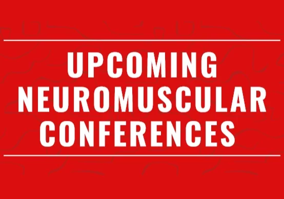 Upcoming neuromuscular conferences