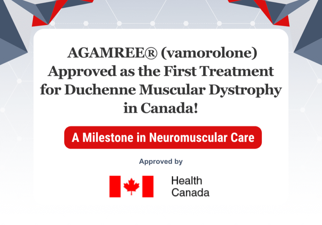AGAMREE (vamorolone) Approved treatment for DMD in Canada