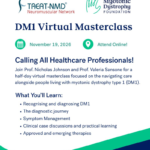 TREAT-NMD/MDF Expert Masterclass on Myotonic Dystrophy Type 1 TREAT-NMD/MDF Expert Masterclass on Myotonic Dystrophy Type 1