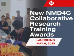 announcement text reading: New NMD4C Collaborative Research Training Awards, launching May 7 2025
